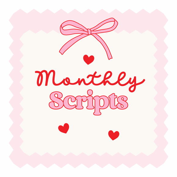 Monthly Scripts