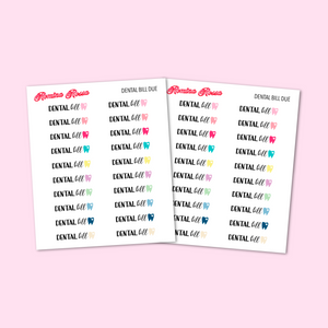 Dental Bill Due Stickers - Decorative Planner Stickers